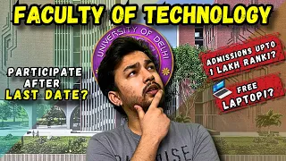 Delhi University B Tech Admission 2024 | Faculty of Technology | Low JEE mains rank? Expected Cutoff
