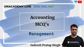 Accounting MCQ's | Management | Unacademy Live - NTA UGC NET | Indresh Pratap Singh