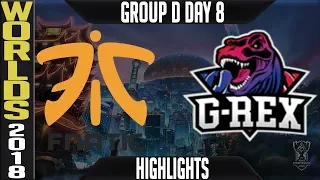 FNC vs GRX Highlights | Worlds 2018 Group D Day 8 | Fnatic(EULCS) vs G-Rex(LMS)