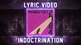 Manapart - Indoctrination (Lyric Video)