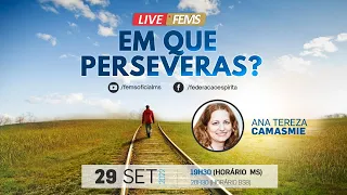 Em que perseveras? Com Ana Tereza Camasmie