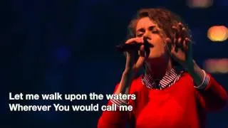 Hillsong UNITED - Oceans [Passion 2014]