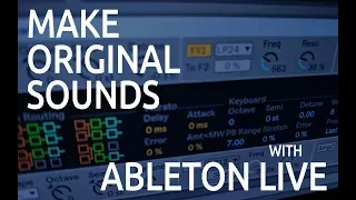 Making Original Sounds with Ableton Live