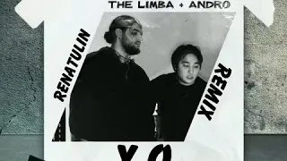 The Limba x Andro - X.O (Dj Renatulin remix)