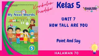 Kurikulum Merdeka Kelas 5 Bahasa Inggris Unit 7 | Point And Say | Halaman 70