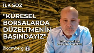 İlk Söz - "Küresel Borsalarda Düzeltmenin Başındayız" | 4 Ekim 2023