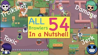 ALL 54 Brawlers in a NUTSHELL | Brawl Stars