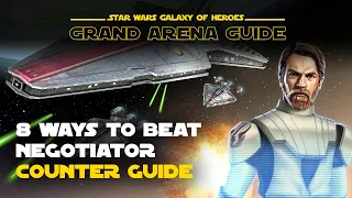 Negotiator Counters - Chimaera, Negotiator, Finalizer, Home One, Raddus, Mirror + More | SWGOH