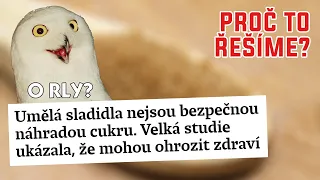 Umělá sladidla jsou prý nebezpečná! - Proč to řešíme? #1494