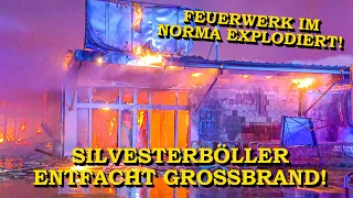 +++ GROSSBRAND BEI NORMA +++ FEUERWERK EXPLODIERT IM FLAMMENINFERNO🔥 | SILVESTERBÖLLER🧨 | FEUERWEHR🚒