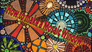 How to make a Mosaic Window