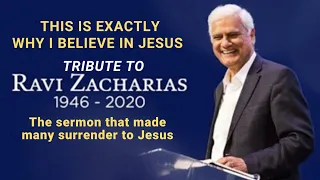 Ravi Zacharias Tribute 2020 - This is Why I Believe In Jesus