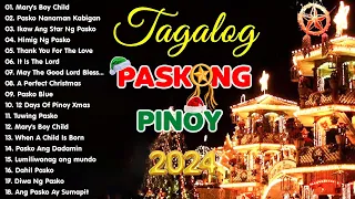 Paskong Pinoy 2024 🎅🏼🎄Top 100 Christmas Nonstop Songs 2024 🎉 Best Tagalog Christmas Songs Collection