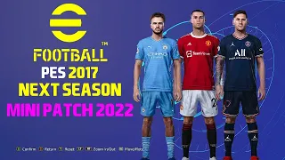 PES 2017 NEXT SEASON PATCH 2022 | MICANO PATCH 2022 | ALL IN ONE (AIO) PATCH