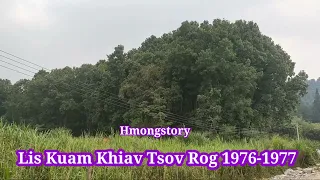 April  24  2024, Lis Kuam Khiav Tsov Rog 1976- 1977