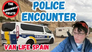 Trouble with the Law | Van life Spain | Winter Adventure