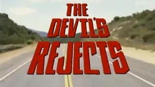 The Devil's Rejects (2005) - Official Trailer