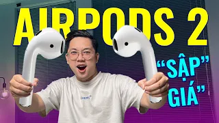 AIRPODS 2 GIẢM GIÁ LIỆU CÒN ĐÁNG MUA !??