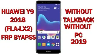 Huawei Y9 Prime (FLA-LX2) 8.0 9.0 Frp Bypass | New method Huawei (FLA-LX2) Google Lock Remove 2019