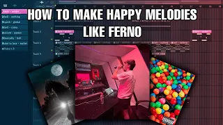 How to make HAPPY Samples Like Ferno | FL STUDIO 2021