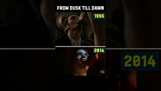 From Dusk Till Dawn: 1996 vs 2014