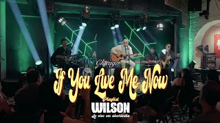 If You Leave Me Now - Wilson ao vivo em Uberlândia no Ópera Bar