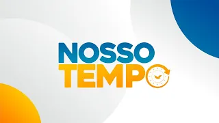 Nosso Tempo - 23.05-2024