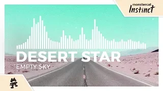 DESERT STAR - Empty Sky [Monstercat Release]