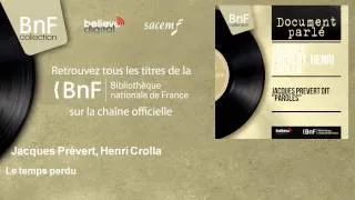 Jacques Prévert, Henri Crolla - Le temps perdu