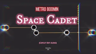 Metro Boomin - Space Cadet ft. Gunna // Edit Audio // Capcut #capcut #shorts #spacecadet #edit