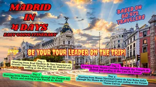 MADRID  TRAVEL GUIDE  : 4 DAYS EASY GOING ITINERARY 2024