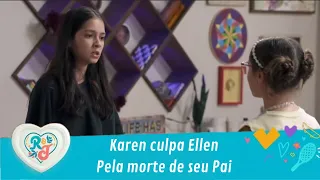 Karen culpa Ellen pela morte do Pai | A Infância de Romeu e Julieta