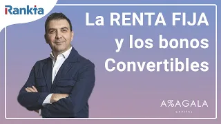 INVERTIR en RENTA FIJA y convertibles "La minoría que no invierte como la mayoría" con Daniel Tello