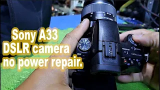 Sony A33 DSLR not turning on.