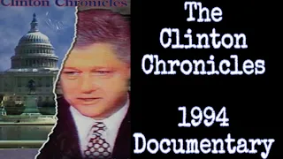 The Clinton Chronicles (1994 Documentary)