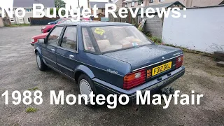 No Budget Reviews: 1988 Austin Montego 2.0 EFi Mayfair - Lloyd Vehicle Consulting