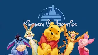 Kingdom Of Isolation Episode 24 - The Many Adventures Of Winnie The Pooh