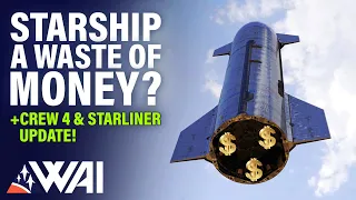 Is SpaceX Wasting Massive Amounts Of Money On Their Starship Program?