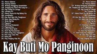 KAY BUTI-BUTI MO, PANGINOON LYRICS 🙏 MORNING TAGALOG CHRISTIAN WORSHIP SONGS PLAYLIST OF ALL TIME