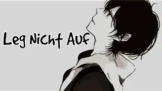 Nightcore - Leg Nicht Auf (Lyrics)