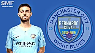 Bernardo Silva 2018-19 ● Best skills and Goals  ●  HD