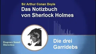 Sherlock Holmes: Die drei Garridebs (Hörbuch)