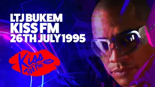 LTJ Bukem - Kiss 100 FM - 26th July 1995