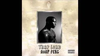 A$AP Ferg - Work (Remix) (ft. A$AP Rocky, French Montana, Trinidad Jame$ & ScHoolboy Q)
