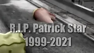 R.I.P Patrick Star 😞😭