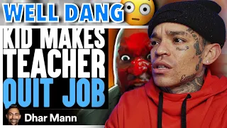 Dhar Mann - Kid MAKES TEACHER Quit Job, What Happens Is Shocking [reaction]