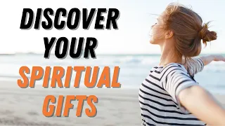 3 Ways To Discover Your Spiritual Gifts