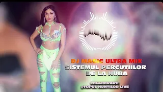 Sistemul Percutiilor de la Nuba ❌ Dj Magic Ultra Mix