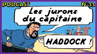 Les jurons du capitaine Haddock expliqués ! 🤔  - Simple Podcast n°33 🎙