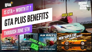 Is GTA+ Worth It? Check Out This Month’s GTA Plus Benefits In GTA 5 Online (Through June 5th)